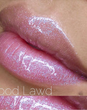 Good Lawd — Lip Gloss